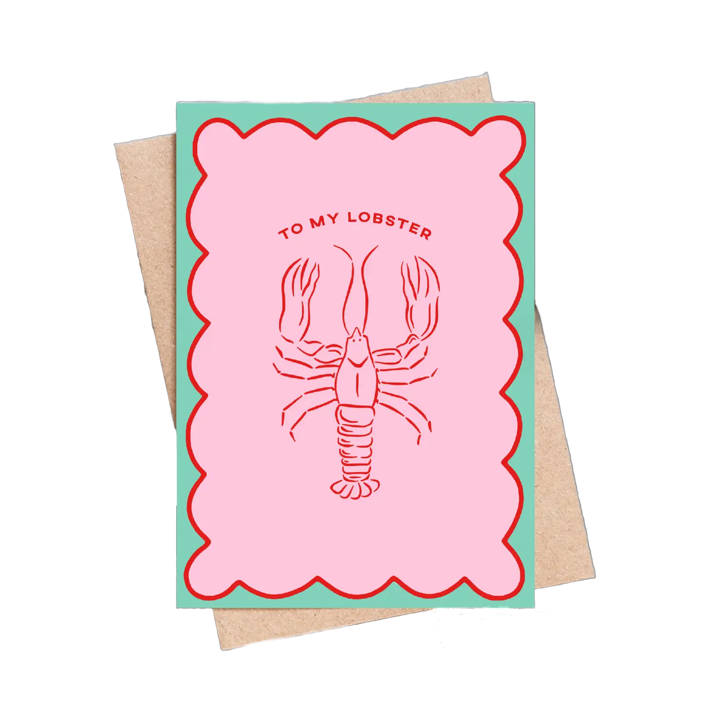 Greeting card with pink lobster illustration and 'To My Lobster' text on a green background